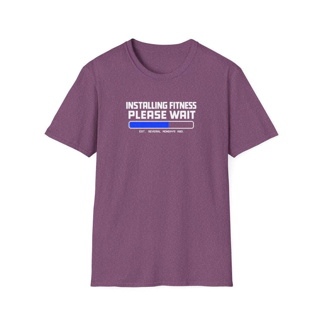Installing Fitness Please Wait T-Shirt